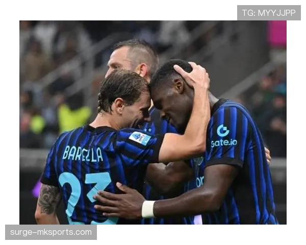 国米关键战表现持续不佳,球队稳定性已对赛季走势形成制约